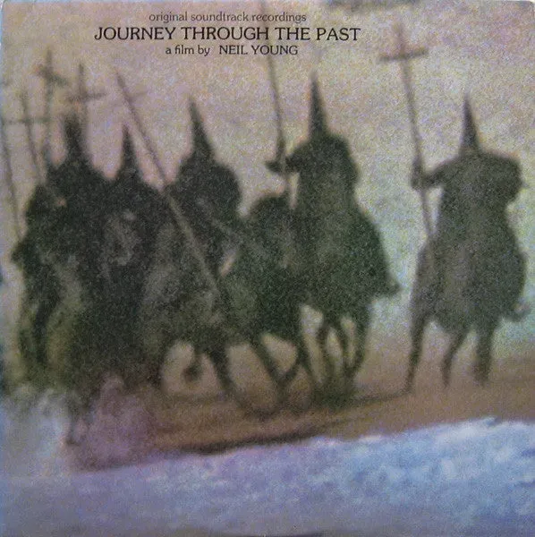 Neil Young Journey Through The Past 2xLP vinile