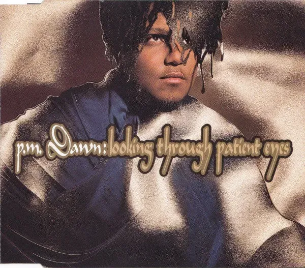PM Dawn Looking Through Patient Eyes CD maxi 1993