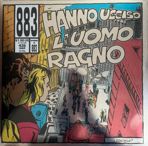 883 Hanno Ucciso L'Uomo Ragno LP vinile pop Mint