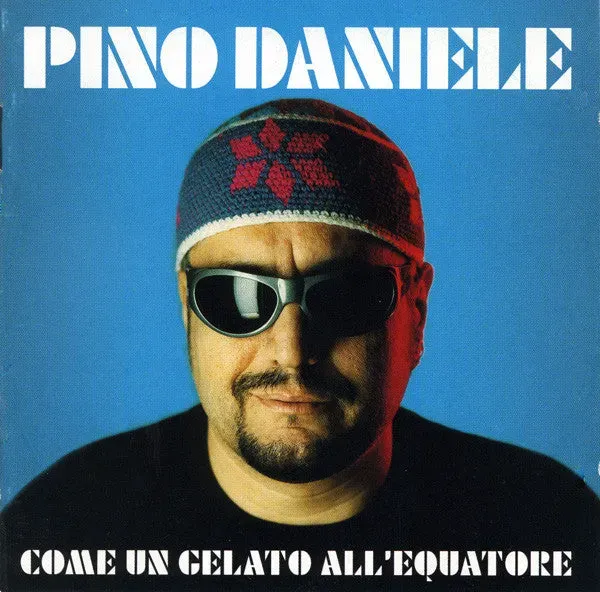 Pino Daniele Come Un Gelato All'Equatore CD album