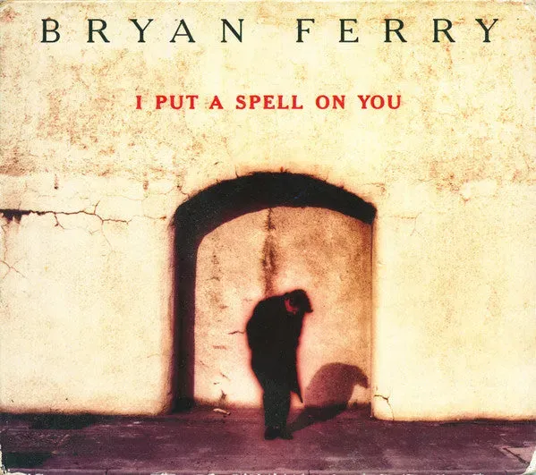 Bryan Ferry I Put A Spell On You CD Singolo Remix