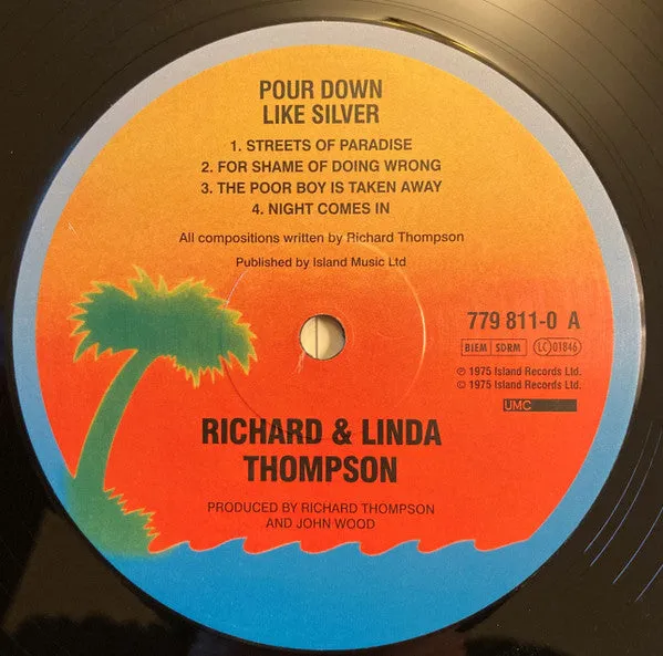 Richard & Linda Thompson Pour Down Like Silver vinile LP 180g ristampa