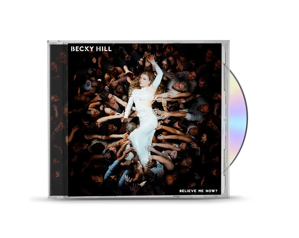 Polydor Believe Me Now? CD Becky Hill