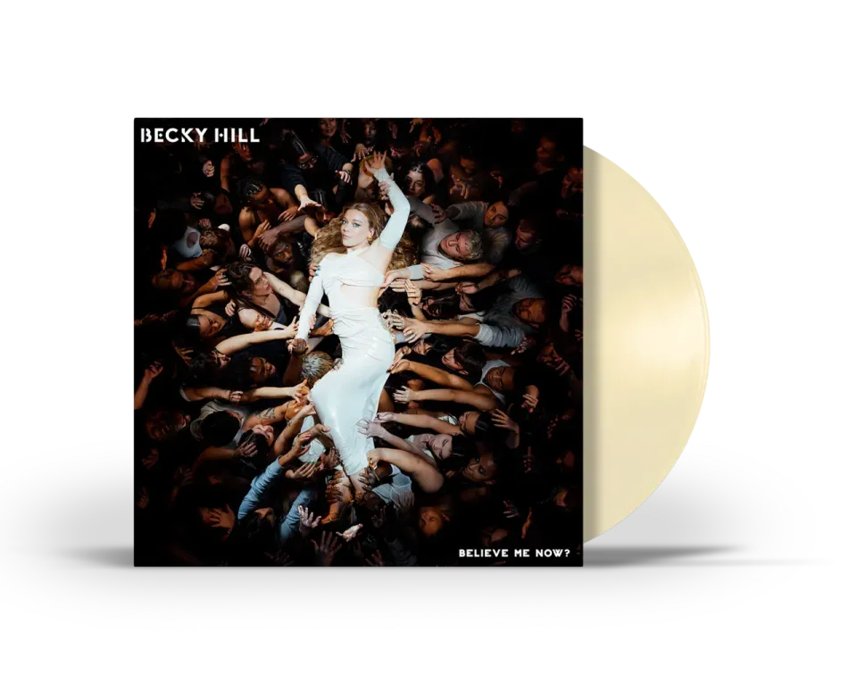 Becky Hill Believe Me Now? vinile crema 140g