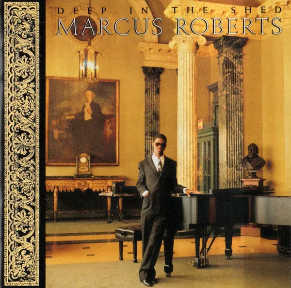 Marcus Roberts Deep In The Shed CD jazz NM