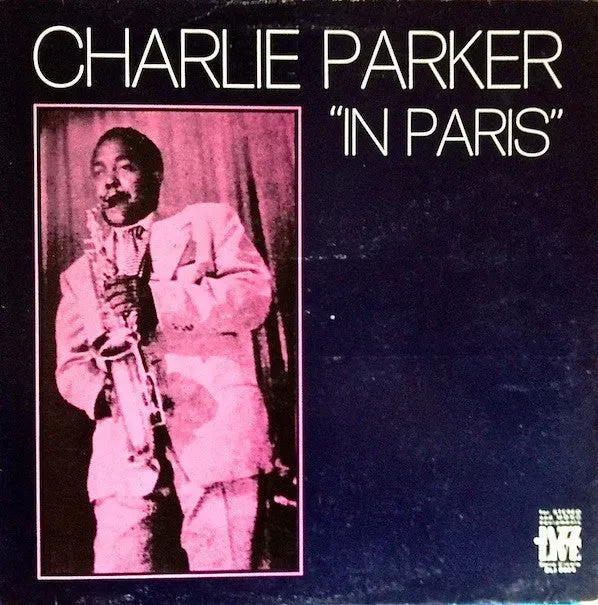 Charlie Parker In Paris LP compilation near mint