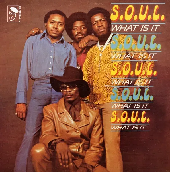 S.O.U.L. What Is It vinile LP funk soul