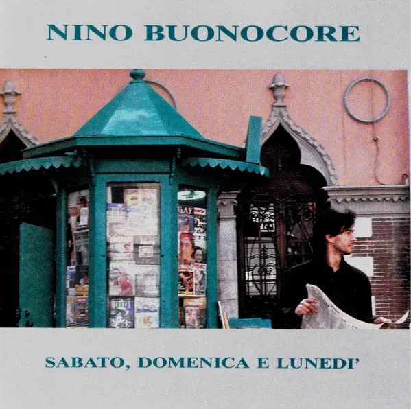 Nino Buonocore Sabato Domenica e Lunedì CD album 1990