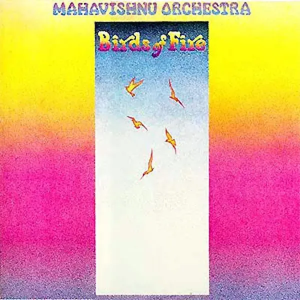 Mahavishnu Orchestra Birds Of Fire LP album 1973