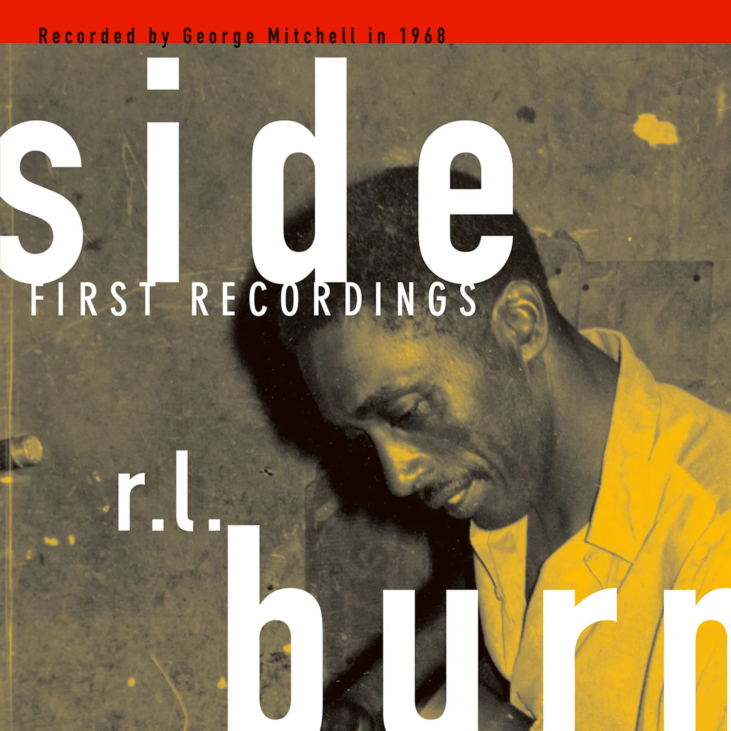 R.L. Burnside First Recordings CD George Mitchell