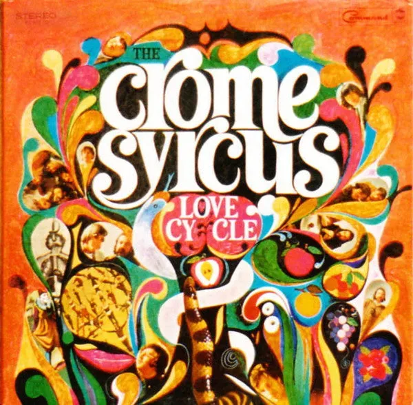 The Crome Syrcus Love Cycle LP vinile usato VG+ psichedelico