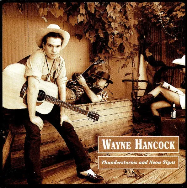 Wayne Hancock Thunderstorms And Neon Signs CD honky tonk