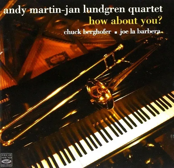 Andy Martin Jan Lundgren How About You CD jazz 2007