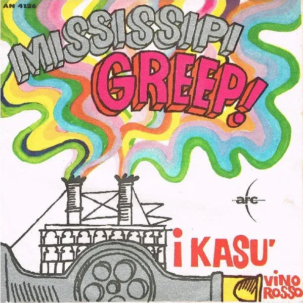 I Kasù Mississipi Greep 45 giri 7" mono