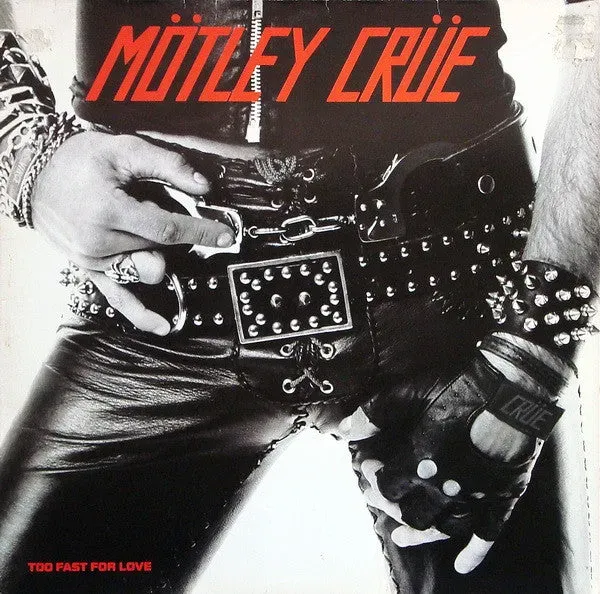 Mötley Crüe Too Fast For Love LP vinile ristampa 1989 glam