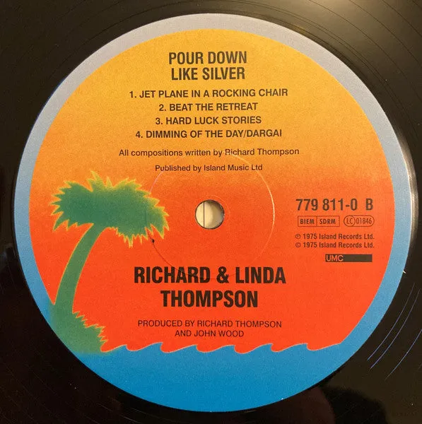 Richard & Linda Thompson Pour Down Like Silver vinile LP 180g ristampa