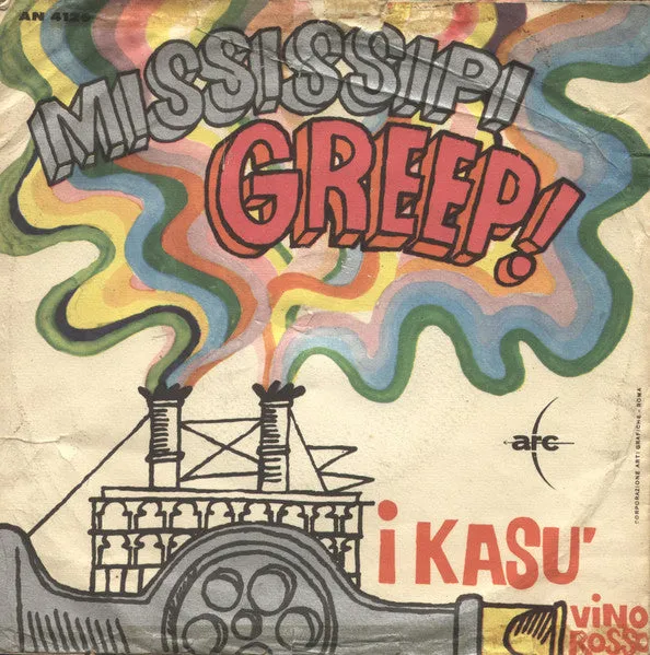 I Kasù Mississipi Greep 45 giri 7" mono